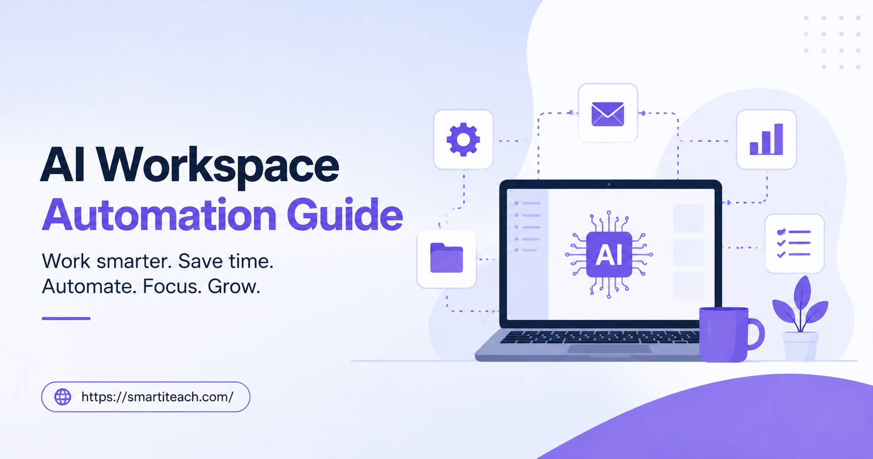 AI Workspace Automation Guide